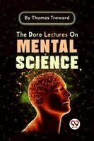 Thomas Troward - The Dore Lectures On Mental Science, Häftad