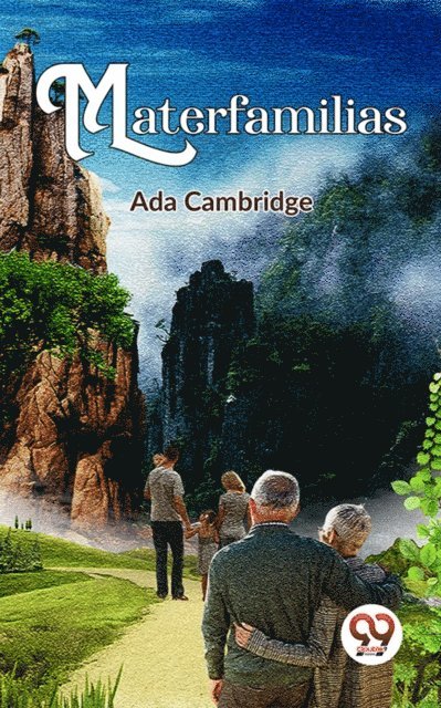 Ada Cambridge - Materfamilias, E-bok