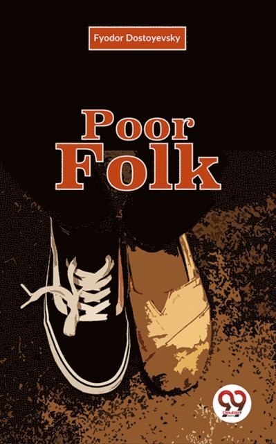 Fyodor Dostoyevsky - Poor Folk, E-bok