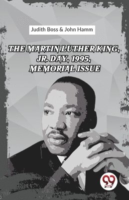 Judith Boss, John Hamm - Martin Luther King, Jr. Day, 1995, Memorial Issue, Häftad