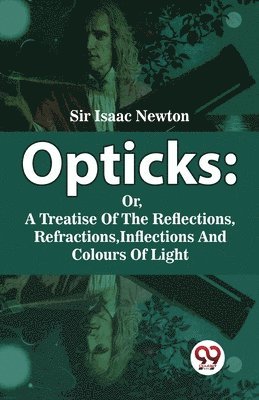 Isaac Newton - Opticks, Häftad