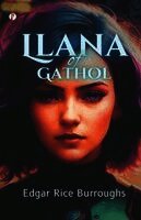 Edgar Rice Burroughs - Llana of Gathol, Häftad