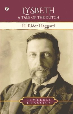 H Rider Haggard - Lysbeth, Häftad