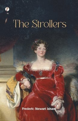 Frederic Stewart Stewart Isham - Strollers, Häftad