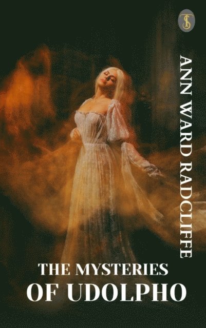 Ann Ward Radcliffe - Mysteries of Udolpho, E-bok