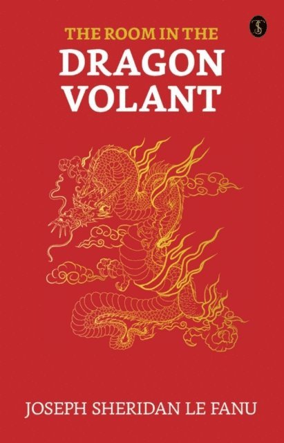 Joseph Sheridan Le Fanu - Room in the Dragon Volant, E-bok