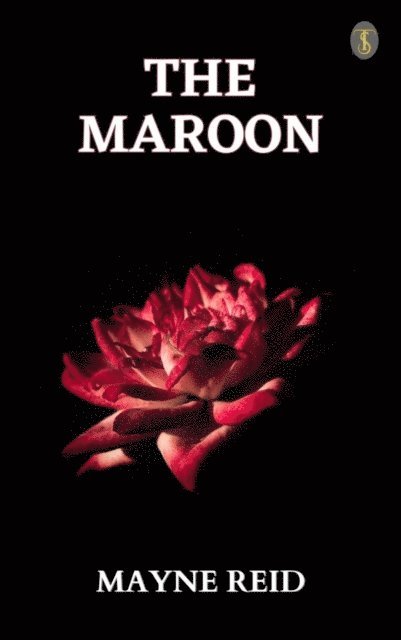 Mayne Reid - Maroon, E-bok