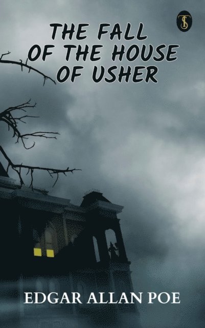 Edgar Allan Poe - Fall of the House of Usher, E-bok