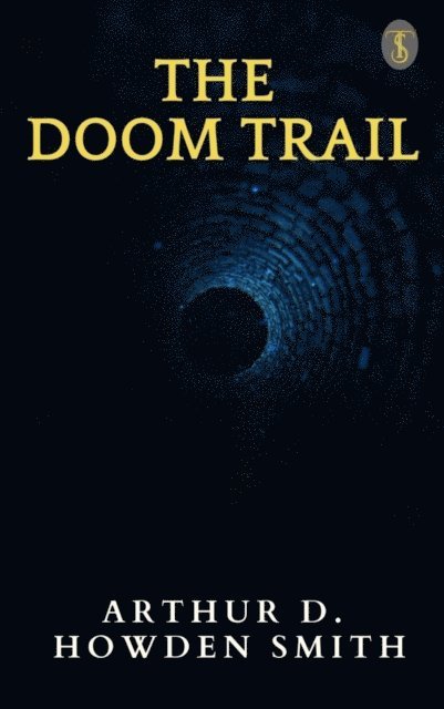 Arthur D. Howden Smith - Doom Trail, E-bok. Tillgänglighet: Lägg i varukorg