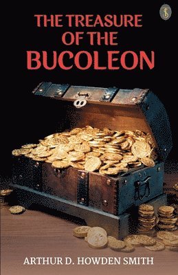 Arthur D Howden Smith - Treasure of the Bucoleon, Häftad. Tillgänglighet: Lägg i varukorg