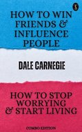 How to Win Friends and Influence People and How to stop Worrying and Start Living
