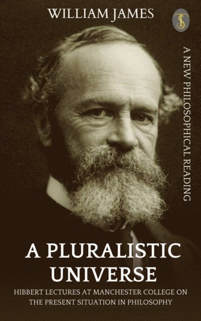 William James - Pluralistic Universe, E-bok