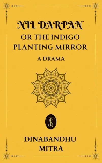 Dinabandhu Mitra - Nil Darpan; or, The Indigo Planting Mirror, E-bok. Tillgänglighet: Lägg i varukorg