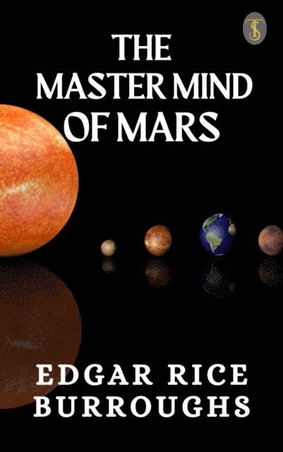 Edgar Rice Burroughs - Master Mind of Mars, E-bok