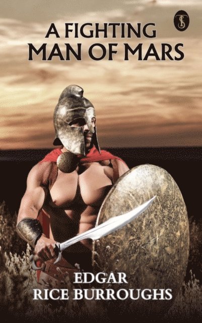 Edgar Rice Burroughs - Fighting Man of Mars, E-bok