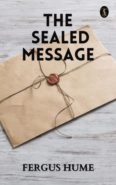 Fergus Hume - Sealed Message, E-bok
