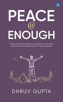 Dhruv Gupta - Peace Enough, Häftad