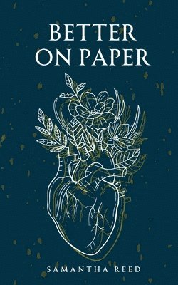Samantha Reed - Better On Paper, Häftad