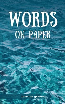 Jazmine Greene - Words On Paper, Häftad