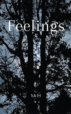 M H - Feelings, Häftad