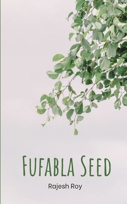 Rajesh Roy - Fufabla Seed, Övrigt