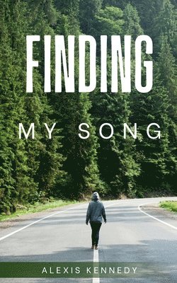 Alexis Kennedy - Finding My Song, Häftad