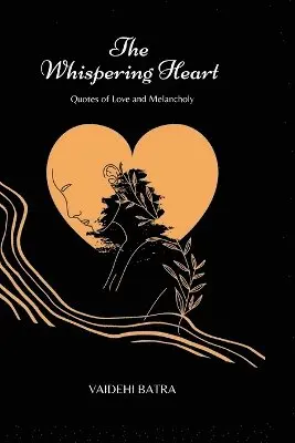 Vaidehi Batra - The Whispering Heart, Häftad. Tillgänglighet: Lägg i varukorg