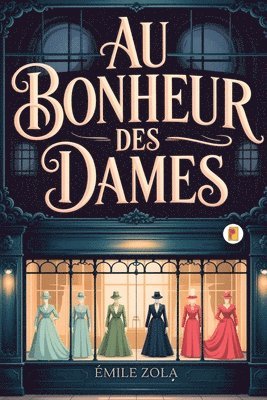 Émile Zola - Au bonheur des dames, Övrigt