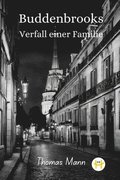 Buddenbrooks: Verfall einer Familie