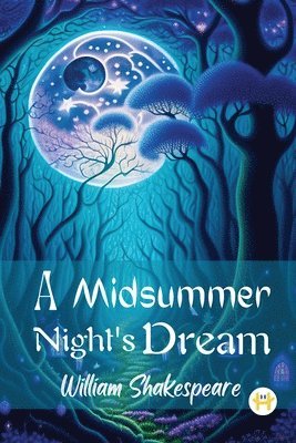 William Shakespeare - A MidSummer Night's Dream, Häftad