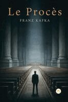 Franz Kafka - Le Procès, Häftad