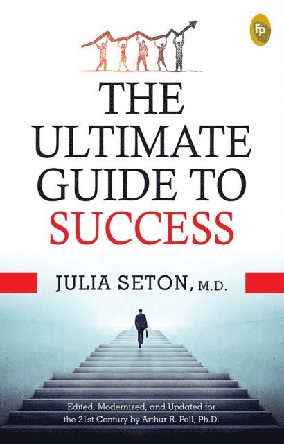 Julia Seton - Ultimate Guide To Success, E-bok