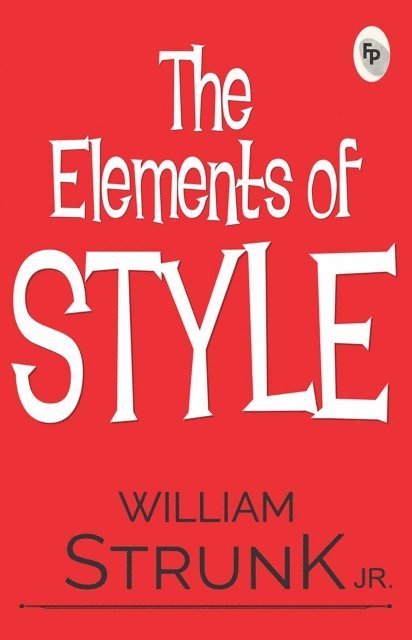 William Strunk - Elements of Style, E-bok