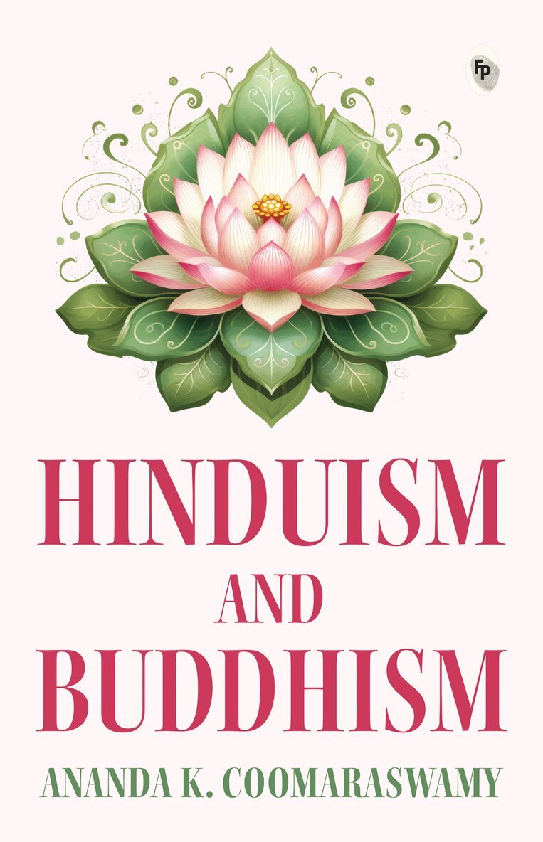 Ananda K Coomaraswamy - Hinduism and Buddhism, Häftad