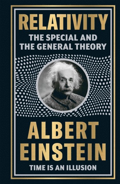 Albert Einstein - Relativity: The Special And The General Theory, E-bok