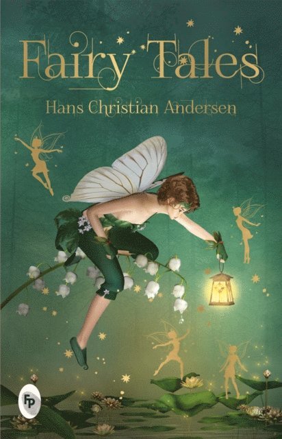 Hans Christian Anderson - Fairy Tales, E-bok