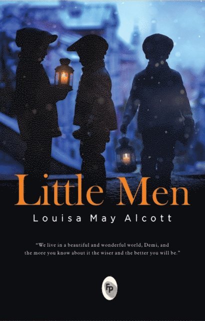 Louisa May Alcott - Little Men, E-bok