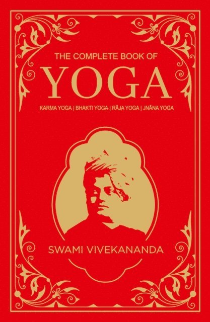 Swami Vivekananda - Complete Book of Yoga, E-bok