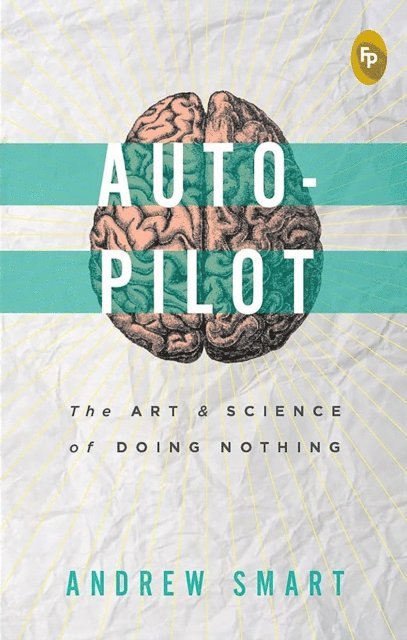 Andrew Smart - Autopilot, E-bok. Tillgänglighet: Lägg i varukorg