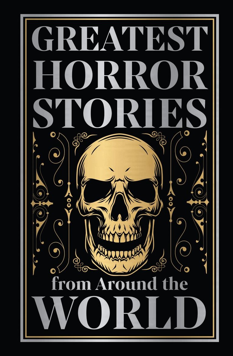 Various - Greatest Horror Stories from Around the World (Deluxe Hardbound Edition), Inbunden