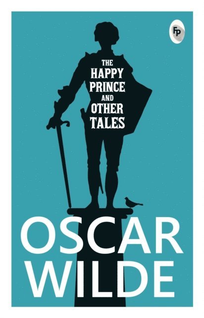 Oscar Wilde - Happy Prince And other Tales, E-bok