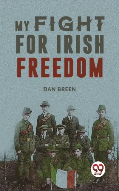 Dan Breen - My Fight For Irish Freedom, E-bok. Tillgänglighet: Lägg i varukorg