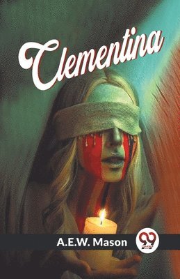 A.E.W. Mason - Clementina, Häftad