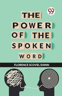 Florence Scovel Shinn - Power of the Spoken Word, Häftad