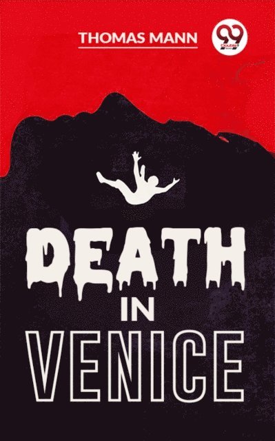 Thomas Mann - Death In Venice, E-bok