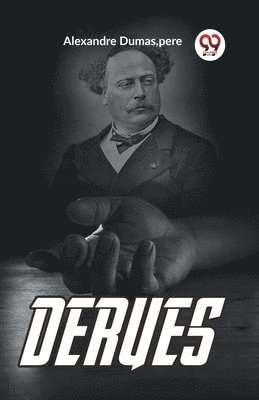 Alexandre Dumas - Derues, Häftad