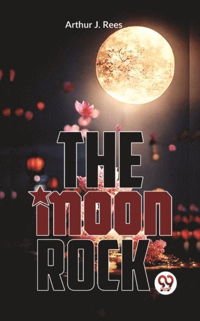Arthur J. Rees - Moon Rock, E-bok