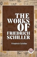 Works of Friedrich Schiller