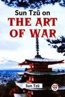 Sun Tzu - Sun Tzu On The Art Of War, Häftad