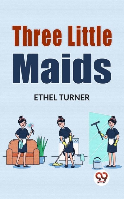 Ethel Turner - Three Little Maids, E-bok